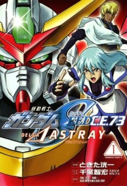 Manga - Manhwa - Mobile Suit Gundam SEED C.E.73 Delta Astray jp Vol.1