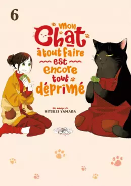 Manga - Mon chat à tout faire est encore tout déprimé Vol.6