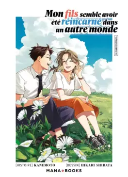 Mon fils semble avoir été reincarné dans un autre monde Vol.5