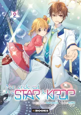 manga - Mon oncle est une star de Kpop Vol.2