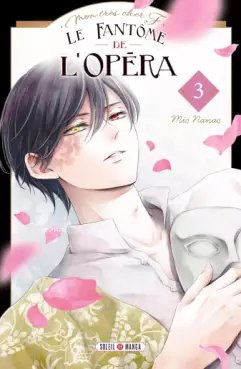 manga - Mon très cher F - Le fantôme de l'opéra Vol.3