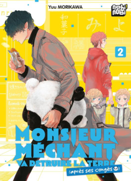 manga - Monsieur Méchant va détruire la terre (après ses congés) Vol.2