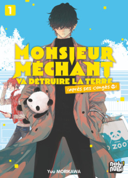 Manga - Monsieur Méchant va détruire la terre (après ses congés) Vol.1