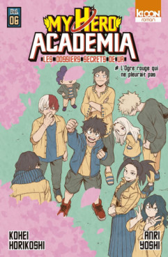 Manga - My Hero Academia - Les dossiers secrets de UA Vol.6