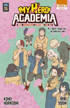 My Hero Academia - Les dossiers secrets de UA Vol.6