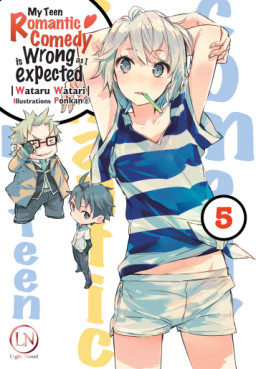 Manga - My Teen Romantic Comedy Is Wrong As Expected - Light Novel Vol.5