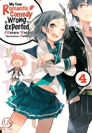 Manga - Manhwa - My Teen Romantic Comedy Is Wrong As Expected - Light Novel Vol.4