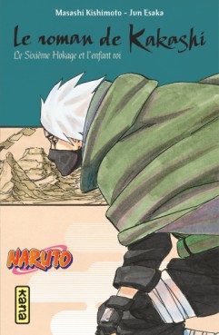 Manga - Naruto - Le roman de Kakashi Retsuden