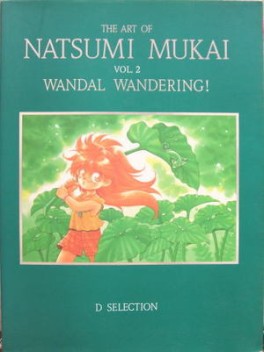 Mangas - Natsumi Mukai - Artbook 02 - Wandal Wandering! jp Vol.2