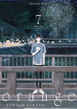 Manga - Manhwa - Orange - Ichigo Takano Vol.7