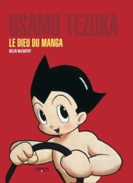 Manga - Manhwa - Osamu Tezuka - Le Dieu du manga