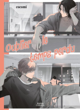 Manga - Manhwa - Oublier le temps perdu