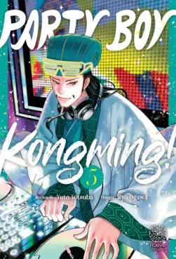 Party Boy Kongming ! Vol.5