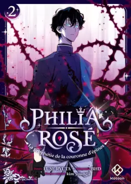 manga - Philia Rosé - La prophétie de la couronne d'épines Vol.2