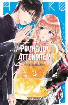 Manga - Pourquoi Attendre ? Vol.3