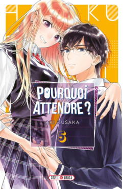 Manga - Manhwa - Pourquoi Attendre ? Vol.5