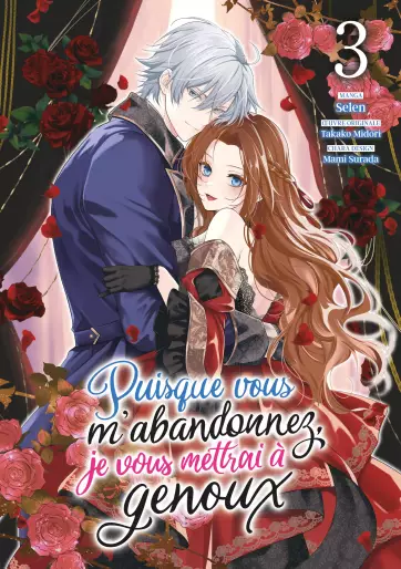 Manga - Manhwa - Puisque vous m'abandonnez, je vous mettrai à genoux Vol.3