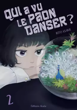 Manga - Manhwa - Qui a vu le paon danser ? Vol.2