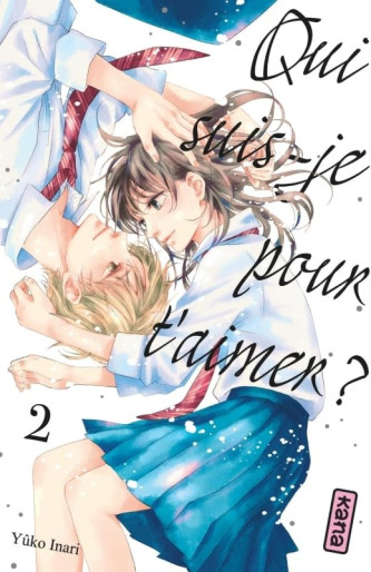Manga - Manhwa - Qui suis-je pour t’aimer ? Vol.2