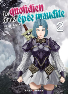 Manga - Manhwa - Quotidien d'une épée maudite (le) Vol.2