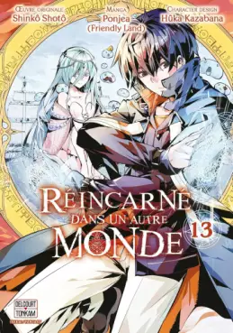 Réincarné dans un autre monde Vol.13