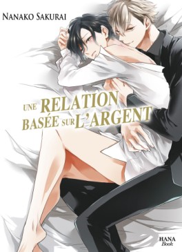 Relation basée sur l'argent (une) Vol.1