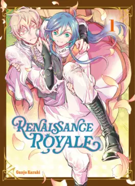 Renaissance Royale Vol.1