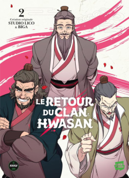 Mangas - Retour du Clan Hwasan (le) Vol.2