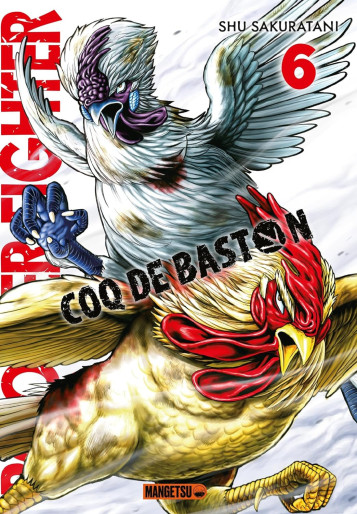 Manga - Manhwa - Rooster Fighter - Coq de Baston Vol.6