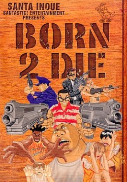 Santa Inoue - Oneshot 04 - Born 2 Die jp Vol.0