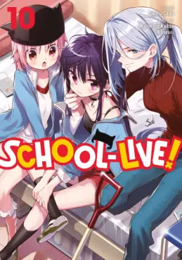 Mangas - School-Live! Vol.10