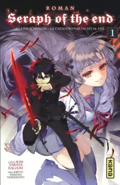 Seraph of the End - Glenn Ichinose - la catastrophe de ses 16 ans