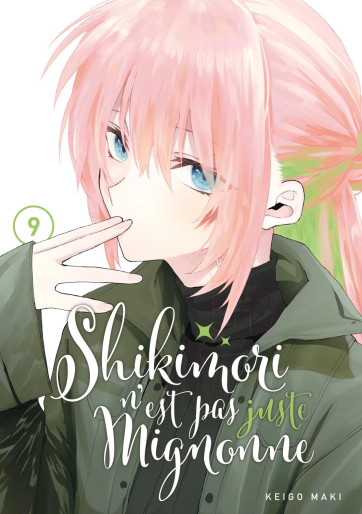Manga - Manhwa - Shikimori n'est pas juste mignonne Vol.9