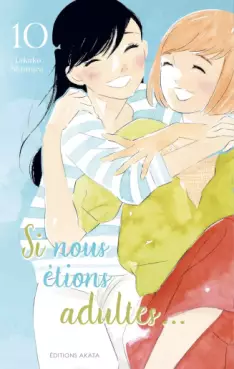 manga - Si nous étions adultes Vol.10