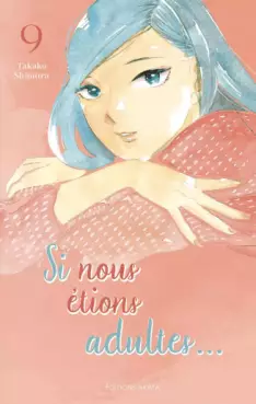 manga - Si nous étions adultes Vol.9