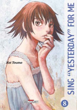 Manga - Manhwa - Sing Yesterday For me Vol.8