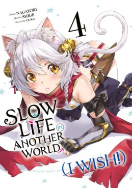 Manga - Manhwa - Slow Life In Another World (I Wish!) Vol.4