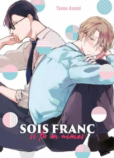 Manga - Manhwa - Sois franc si tu m'aimes