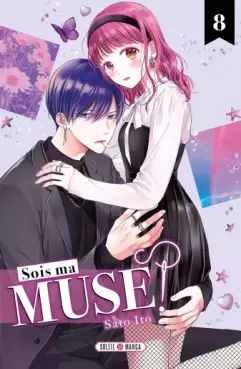 Sois ma muse ! Vol.8