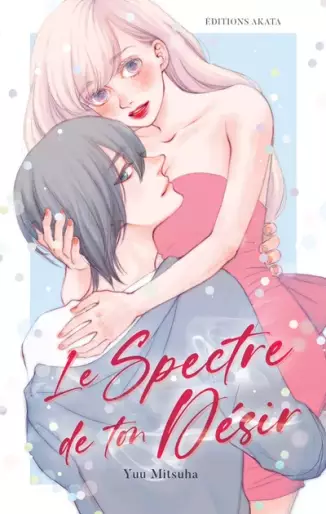 Manga - Manhwa - Spectre de ton désir (le)