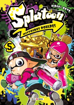 Splatoon - Histoires Poulpes Vol.5