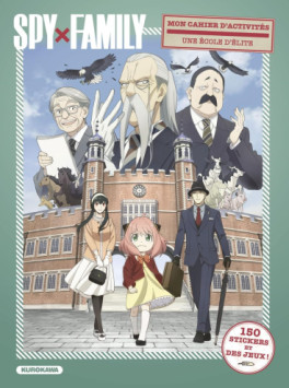 Manga - Manhwa - Spy X Family - Mon Cahier d'activités - Une école d'élite
