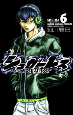 Manga - Manhwa - Sugarless jp Vol.6