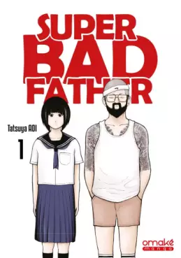 manga - Super Bad Father Vol.1