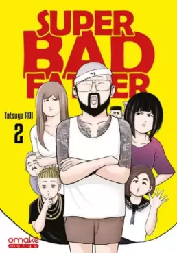 manga - Super Bad Father Vol.2