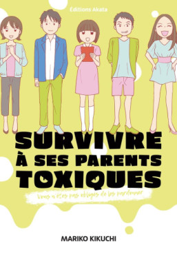 Manga - Survivre a ses parents toxiques