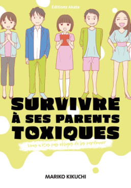 Mangas - Survivre a ses parents toxiques