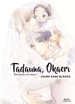 manga - Tadaima Okaeri - Bienvenue à la maison ! Vol.5