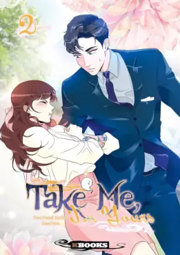 Manga - Manhwa - Take Me, I'm Yours - Ne m'oublie pas Vol.2