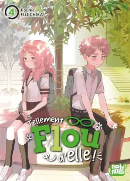 Tellement flou d’elle Vol.4